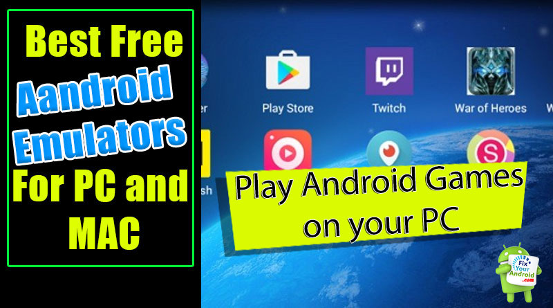 free android emulator for pc and mac